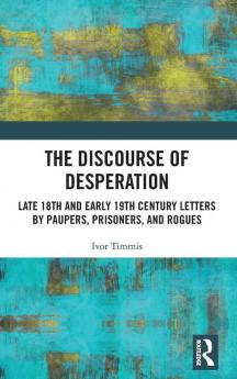The Discourse of Desperation