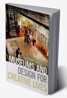 Museums and Design for Creative Lives