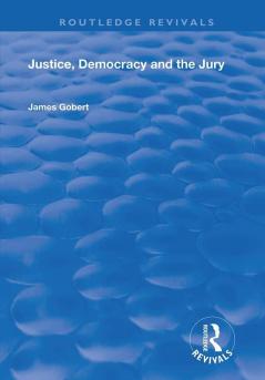Justice Democracy and the Jury