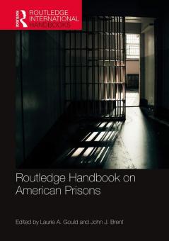 Routledge Handbook on American Prisons