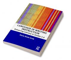 Language in Writing Instruction