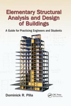 Elementary Structural Analysis and Design of Buildings