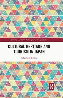 Cultural Heritage and Tourism in Japan