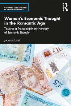 Women’s Economic Thought in the Romantic Age