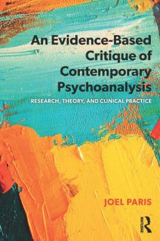 Evidence-Based Critique of Contemporary Psychoanalysis