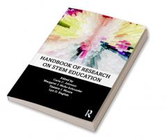 Handbook of Research on STEM Education