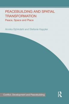 Peacebuilding and Spatial Transformation