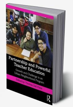 Partnership and Powerful Teacher Education