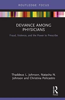 Deviance Among Physicians