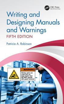 Writing and Designing Manuals and Warnings Fifth Edition