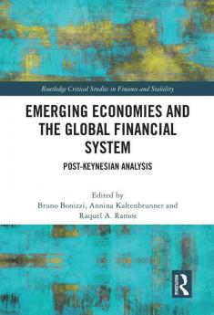 Emerging Economies and the Global Financial System