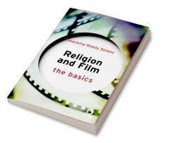 Religion and Film: The Basics