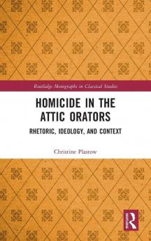 Homicide in the Attic Orators