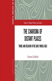 Charisma of Distant Places