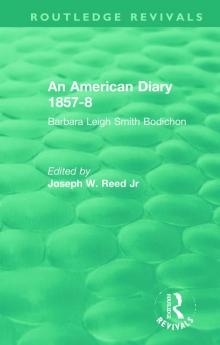 American Diary 1857-8: Barbara Leigh Smith Bodichon