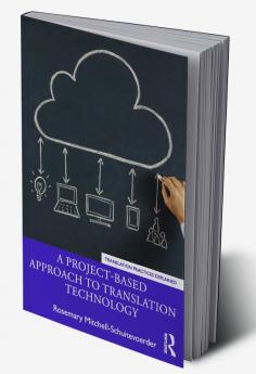Project-Based Approach to Translation Technology