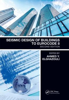 Seismic Design of Buildings to Eurocode 8