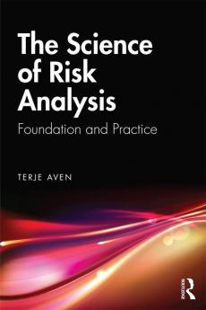 Science of Risk Analysis