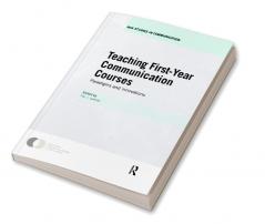 Teaching First-Year Communication Courses