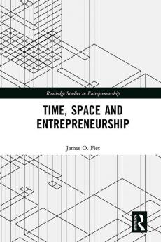 Time Space and Entrepreneurship