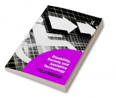Disability Society and Assistive Technology