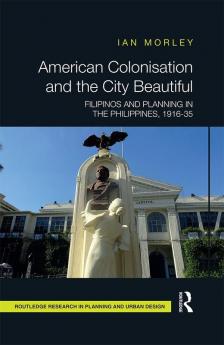 American Colonisation and the City Beautiful