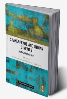 Shakespeare and Indian Cinemas