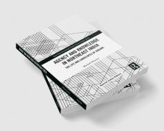 Agency and Knowledge in Northeast India