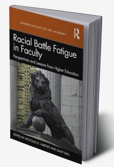 Racial Battle Fatigue in Faculty