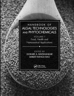 Handbook of Algal Technologies and Phytochemicals