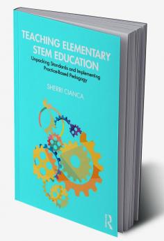 Teaching Elementary STEM Education