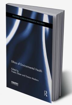 Ethics of Environmental Health