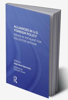 Alliances in U.S. Foreign Policy