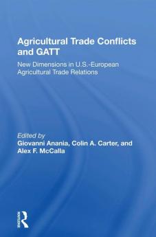 Agricultural Trade Conflicts and GATT