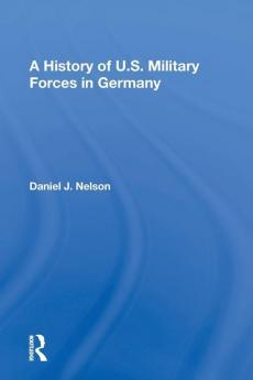 History of U.S. Military Forces in Germany