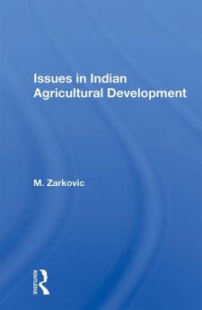 Issues in Indian Agricultural Development
