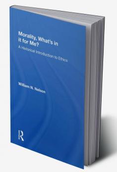 Morality: What's in It for Me?