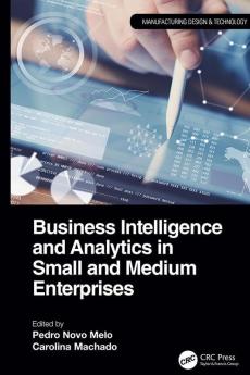 Business Intelligence and Analytics in Small and Medium Enterprises