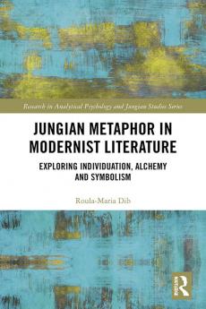 Jungian Metaphor in Modernist Literature