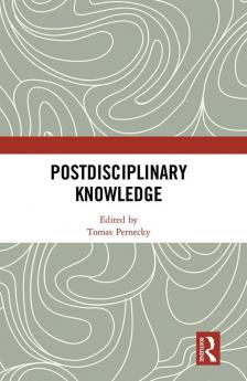 Postdisciplinary Knowledge