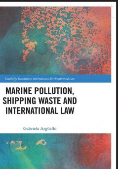 Marine Pollution Shipping Waste and International Law