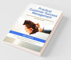 Practical Customer Success Management