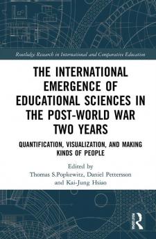 International Emergence of Educational Sciences in the Post-World War Two Years