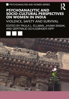 Psychoanalytic and Socio-Cultural Perspectives on Women in India