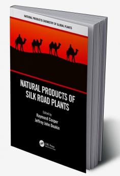 Natural Products of Silk Road Plants