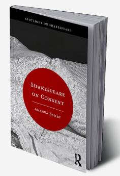 Shakespeare on Consent