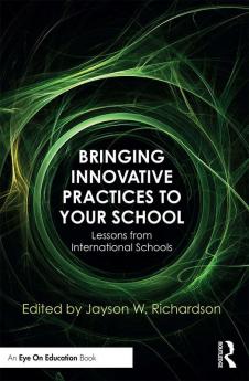 Bringing Innovative Practices to Your School