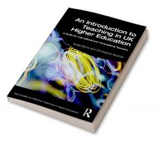 Introduction to Teaching in UK Higher Education