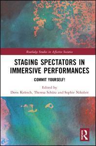 Staging Spectators in Immersive Performances