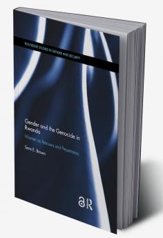 Gender and the Genocide in Rwanda